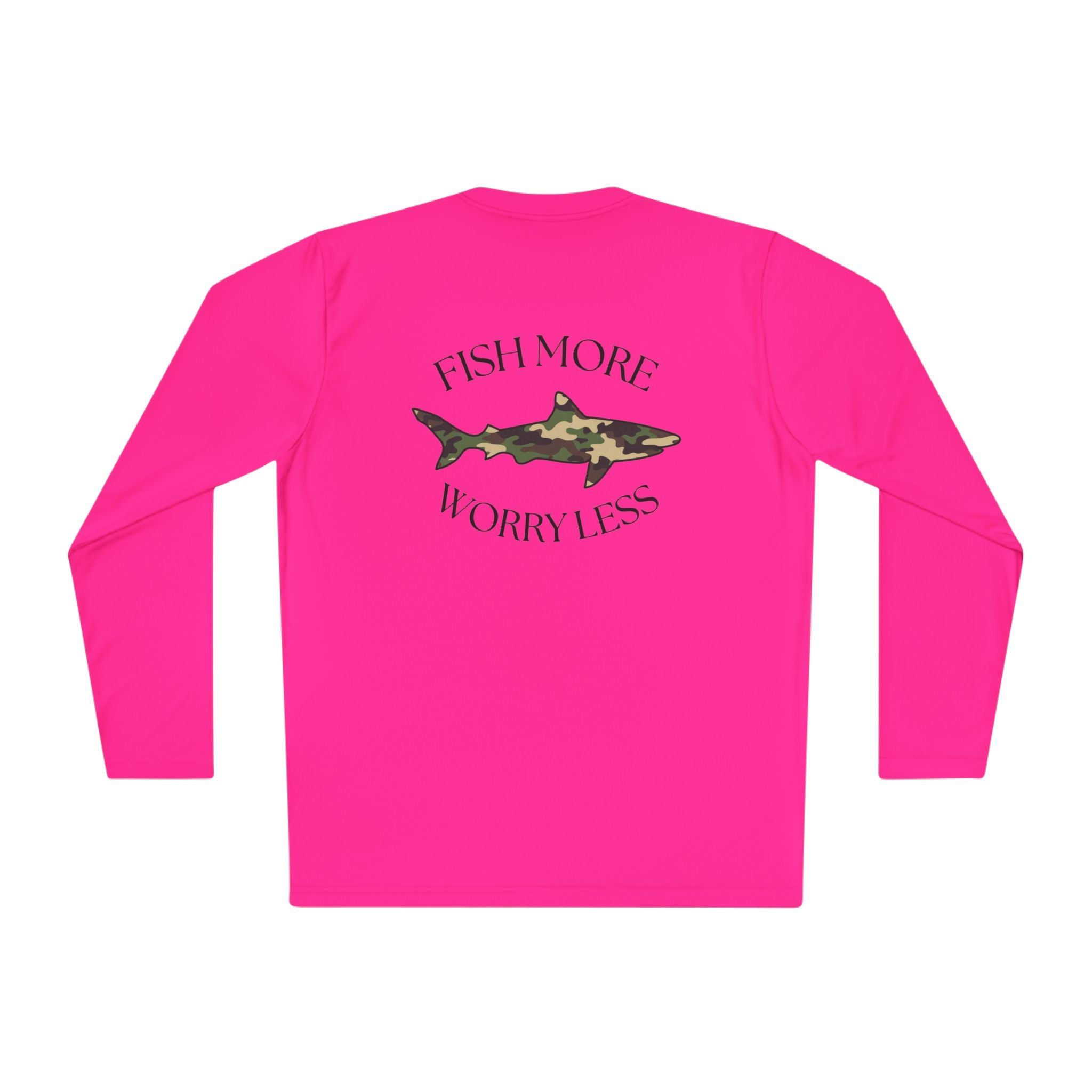 Fish More Worry Less Long Sleeve Athletic Tee